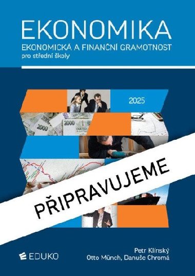 Ekonomika - ekonomick a finann gramotnost pro S - Klnsk Petr, Mnch Otto