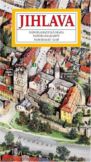 Jihlava - Panoramatick mapa / esky, anglicky, nmecky - Rygl Tom