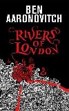 Rivers of London: The 10th Anniversary Special Edition - Aaronovitch Ben