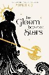 The Gloom Between Stars - Piper C. J.