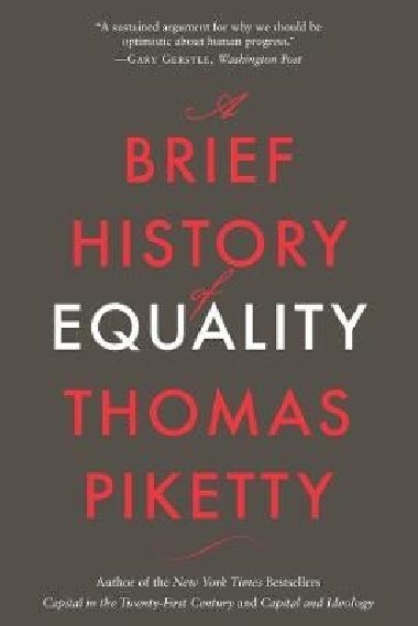 Brief History of Equality - Piketty Thomas