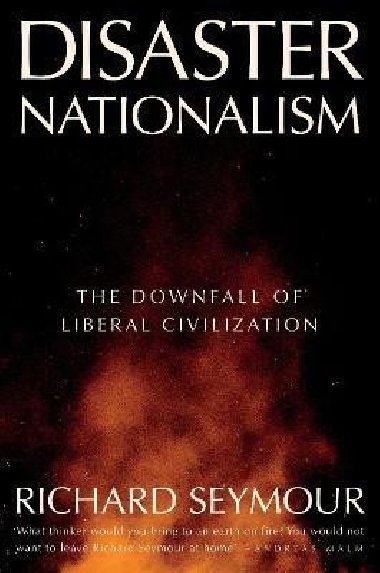 Disaster Nationalism - Seymour Richard