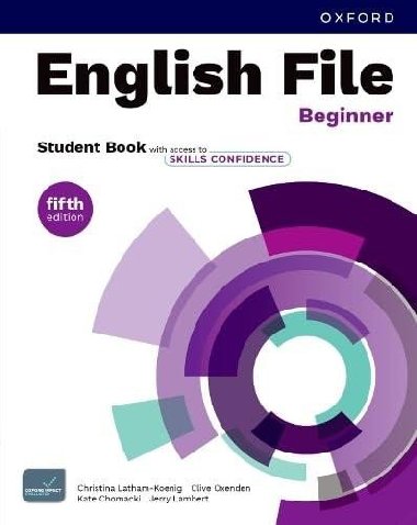 English File Fifth Edition Beginner Students Book with Skills Confidence - Latham-Koenig Christina