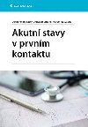 Akutn stavy v prvnm kontaktu - David Pean; Patrik Christian Cmorej; Marcel Nesvadba