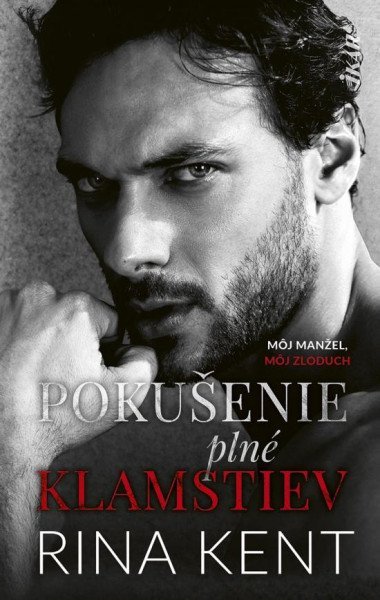 Pokuenie pln klamstiev (slovensky) - Kent Rina