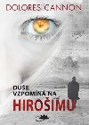 Due vzpomn na Hiroimu - Dolores Cannon