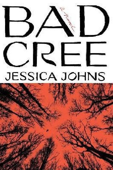 Bad Cree - Johns Jessica