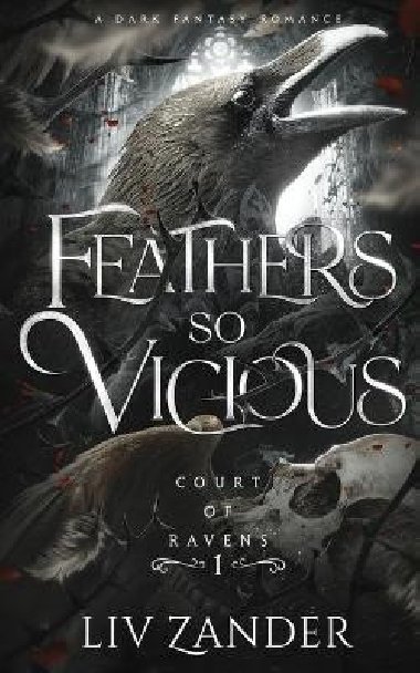 Feathers so Vicious - Zander Liv