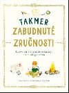 Takmer zabudnut zrunosti - Elaine Batiste; Natalie Crowley; Chris Duriez