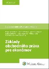 Zklady obchodnho prva pre ekonmov - Mria Veternkov; Martin Winkler; Andrea Slezkov