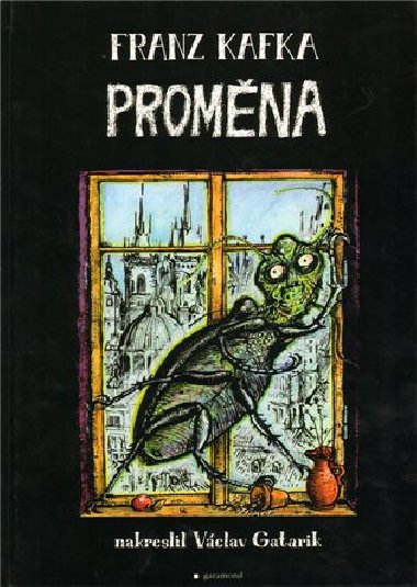 Promna - Franz Kafka; Vclav Gatarik