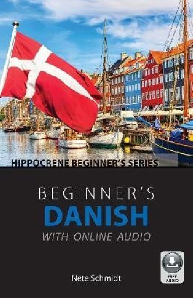 Beginners Danish with Online Audio - Schmidt Nete