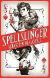 Spellslinger - de Castell Sebastien
