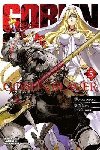 Goblin Slayer, Vol. 5 (manga) - Kagyu Kumo