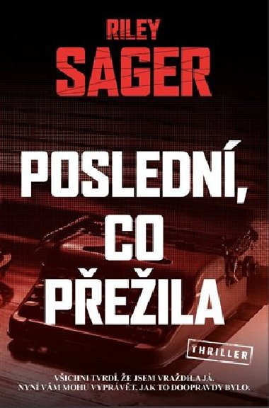 Posledn, co peila - Sager Riley