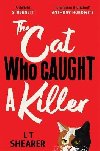 The Cat Who Caught a Killer - Shearer L. T.