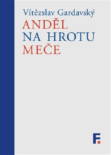 Andl na hrotu mee - Vtzslav Gardavsk