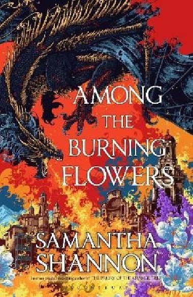 Among the Burning Flowers - Shannon Samantha