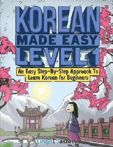 Korean Made Easy Level 1 - Lingo Mastery
