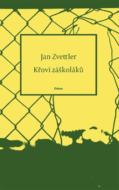 Kov zkolk - Jan Zvettler