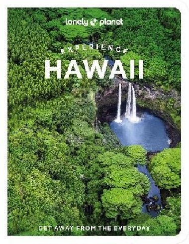 Lonely Planet Experience Hawaii - Lonely Planet