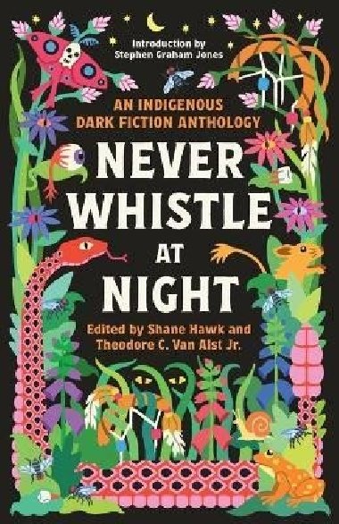 Never Whistle at Night - Hawk Shane