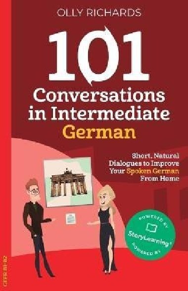 101 Conversations in Intermediate German - Richards Olly