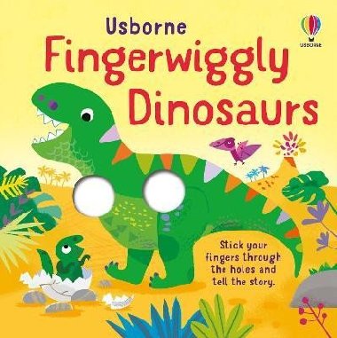 Fingerwiggly Dinosaurs - Brooks Felicity
