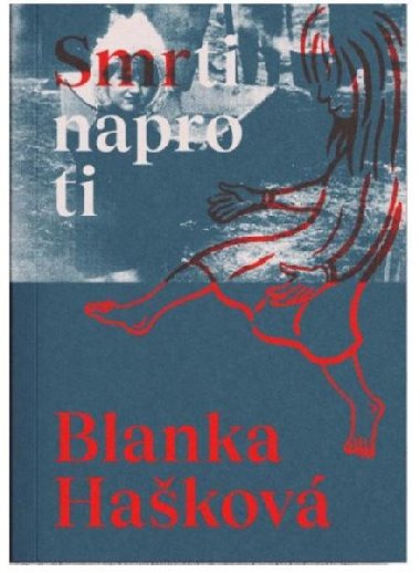 Smrti naproti - Hakov Blanka