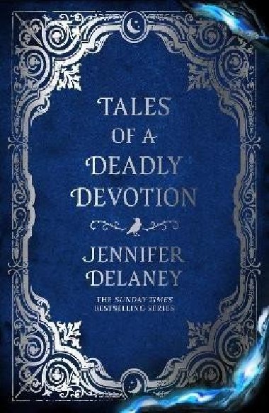 Tales of a Deadly Devotion - Delaney Jennifer