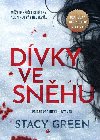 Dvky ve snhu - Stacy Green