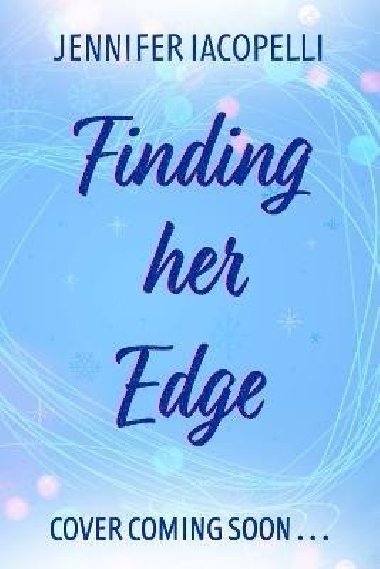 Finding Her Edge - Iacopelli Jennifer