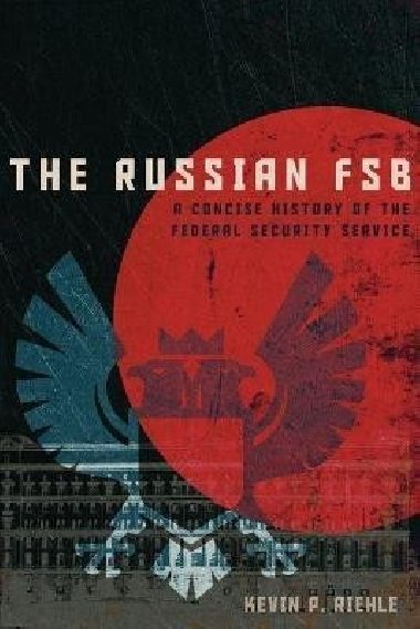 Russian FSB - Riehle Kevin P.