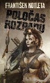 Poloas rozpadu - Frantiek Kotleta