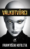 Vlkotvrci - Frantiek Kotleta