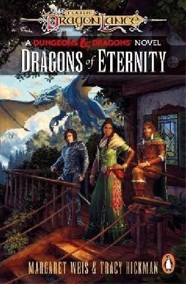 Dragonlance: Dragons of Eternity - Weis Margaret
