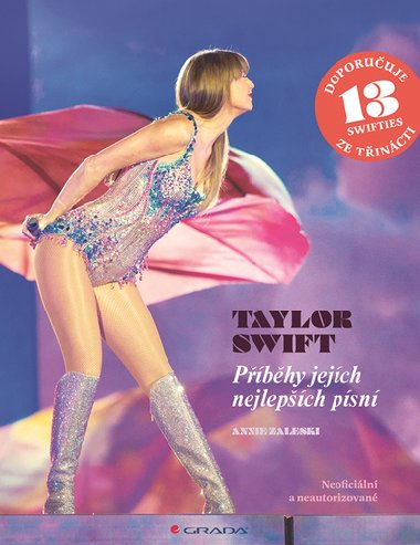 Taylor Swift - pbhy jejch nejlepch psn - Annie Zaleski
