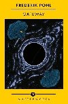 Gateway: The Best of the SF Masterworks - Pohl Frederik