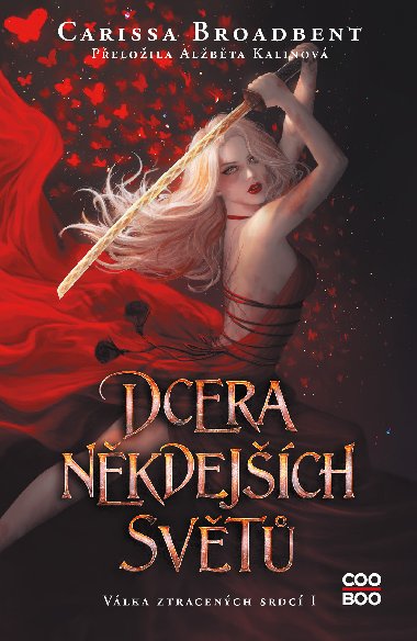 Dcera nkdejch svt - Carissa Broadbent 