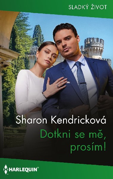 Dotkni se m, prosm! - Sharon Kendrickov 
