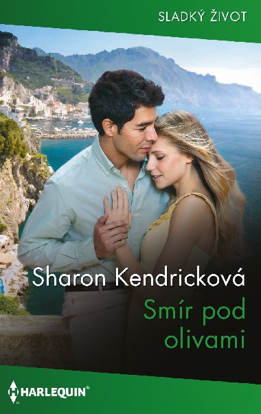 Smr pod olivami - Sharon Kendrickov 