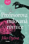 Profesorova milovan rovnice - Yoko Ogawa