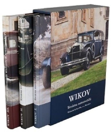 Wikov - tovrna automobil (3 dly) - Kohlek Ji, Kvapilov Novkov Michaela