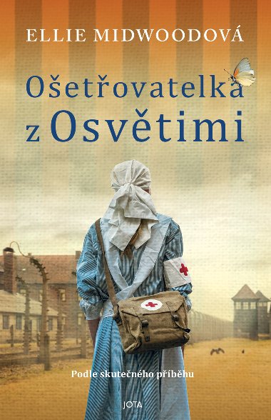 Ošetřovatelka z Osvětimi - Ellie Midwoodová 