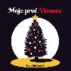 Moje prv Vianoce - Elena Rabanov