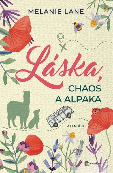 Lska, chaos a alpaka - Melanie Lane