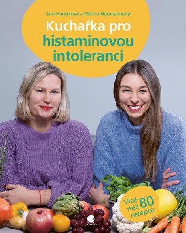 Kuchaka pro histaminovou intoleranci - Ana Hanselov; Melina Neumannov