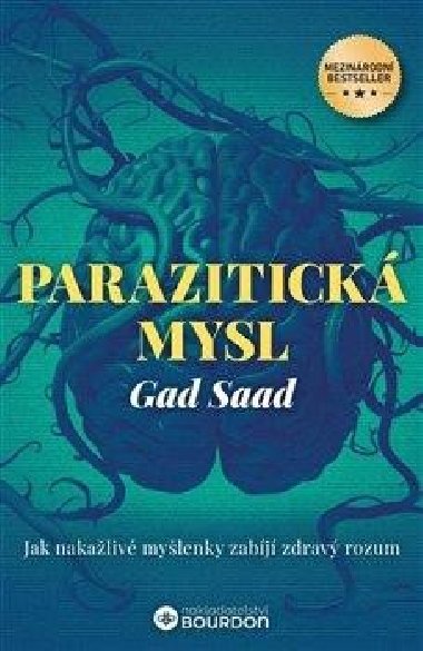 Parazitická mysl - Gad Saad
