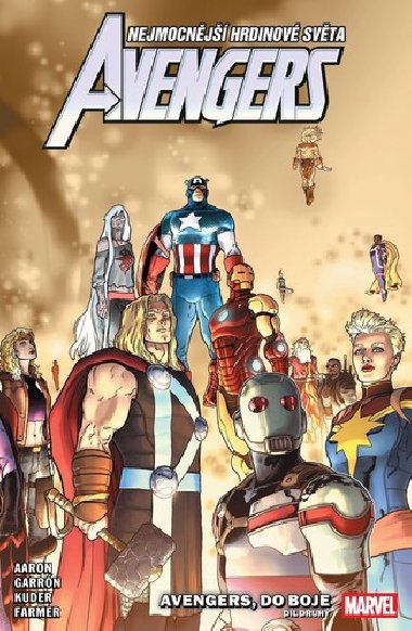 Avengers 13 - Avengers, do boje 2 - Jason Aaron; Javier Garrn