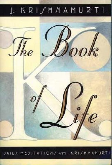 Book of Life - Krishnamurti Jiddu
